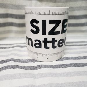 "Size Matters" coffee cup
